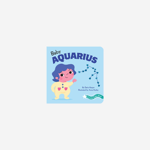 SIMPLE FORM. - Children's Books A Little Zodiac Book : Baby Aquarius - 