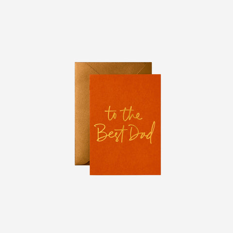 Gabrielle and Celine Card To The Best Dad Orange Greeting Card Gabrielle and Celine - [store_name]