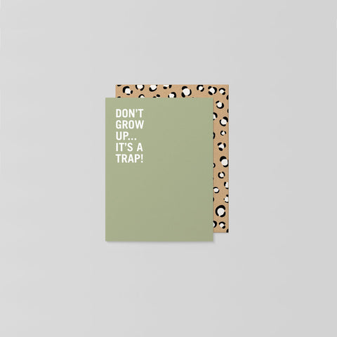 SIMPLE FORM. - Made Paper Co Made Paper Co Card Don't Grow Up - 