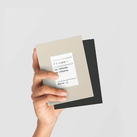 SIMPLE FORM. - Made Paper Co Made Paper Co Card No Refunds, No Returns, I'm Yours - 